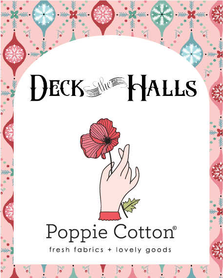 A Poppie Cotton Christmas: Deck the Halls