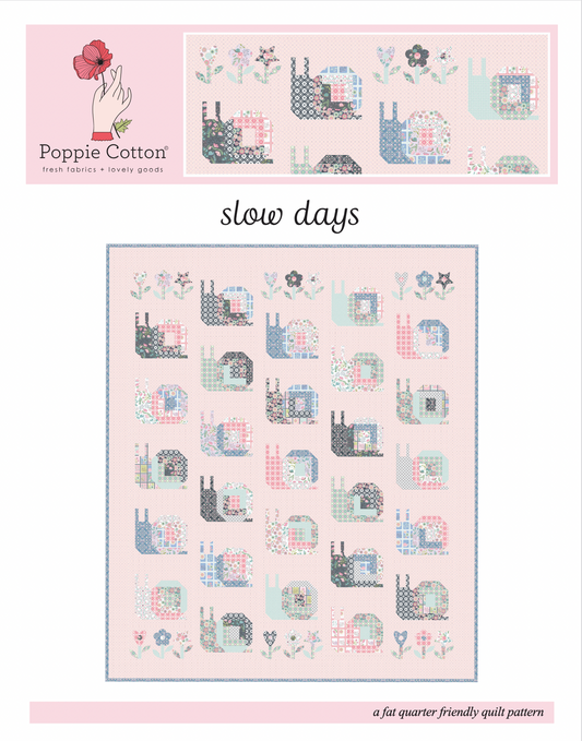 SLOW DAYS QUILT PATTERN - Le Petit Escargot