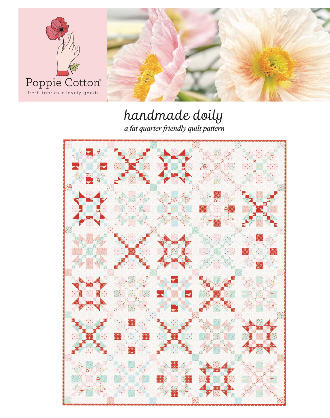 HANDMADE DOILY QUILT PATTERN Market Day Poppie Cotton